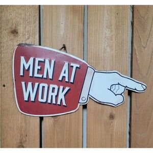 Men at Work Metal Sign 17.5in x 9in New